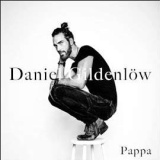 Daniel Gildenlöw - Pappa