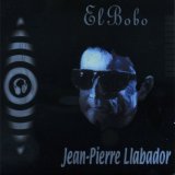 Jean-Pierre Llabador - El Bobo